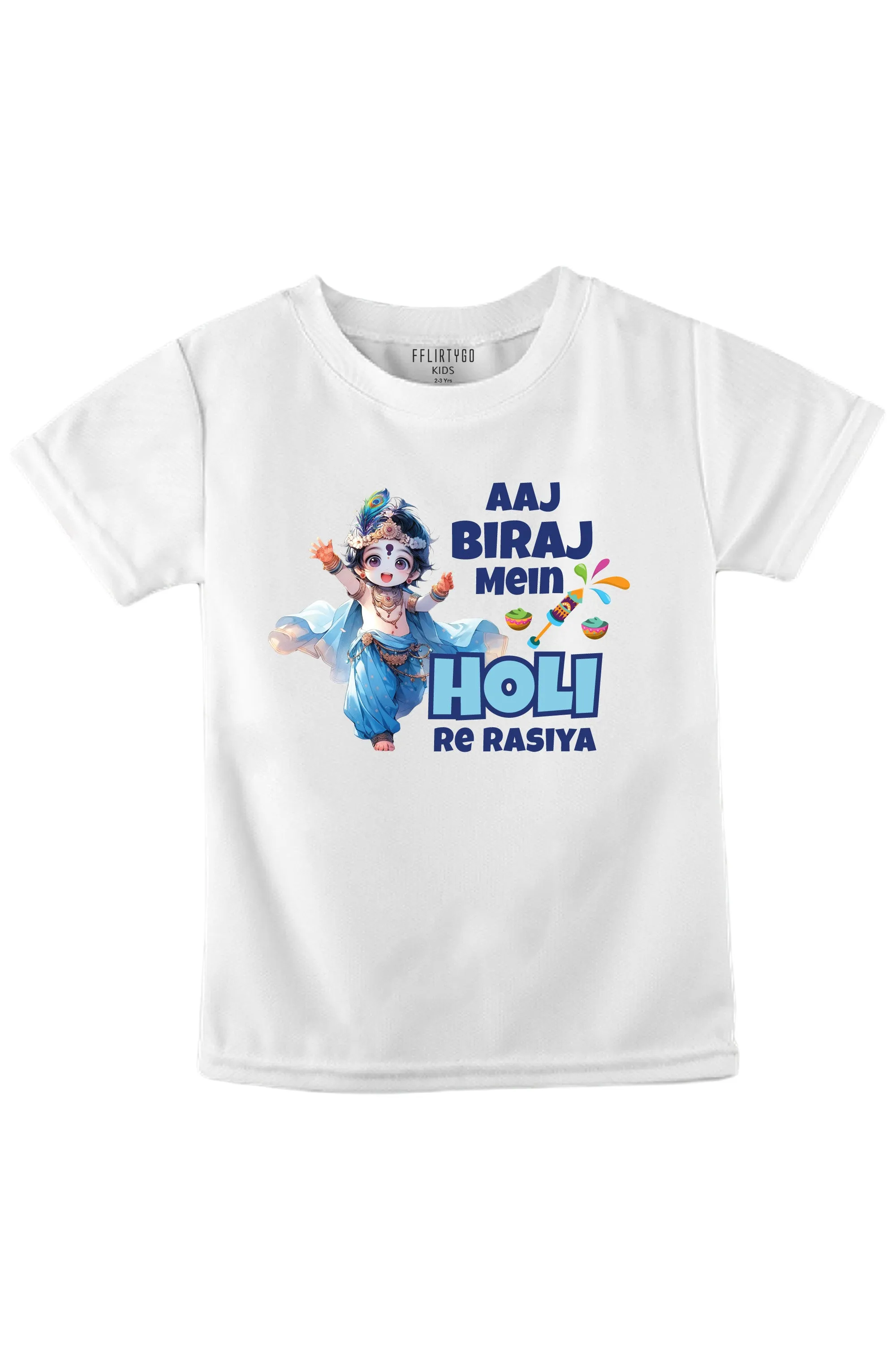 Aaj Biraj Mei Holi Re Rasiya Kids T Shirt