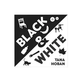 Black & White by Tana Hoban