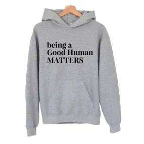 Good Human Unisex Hoodie