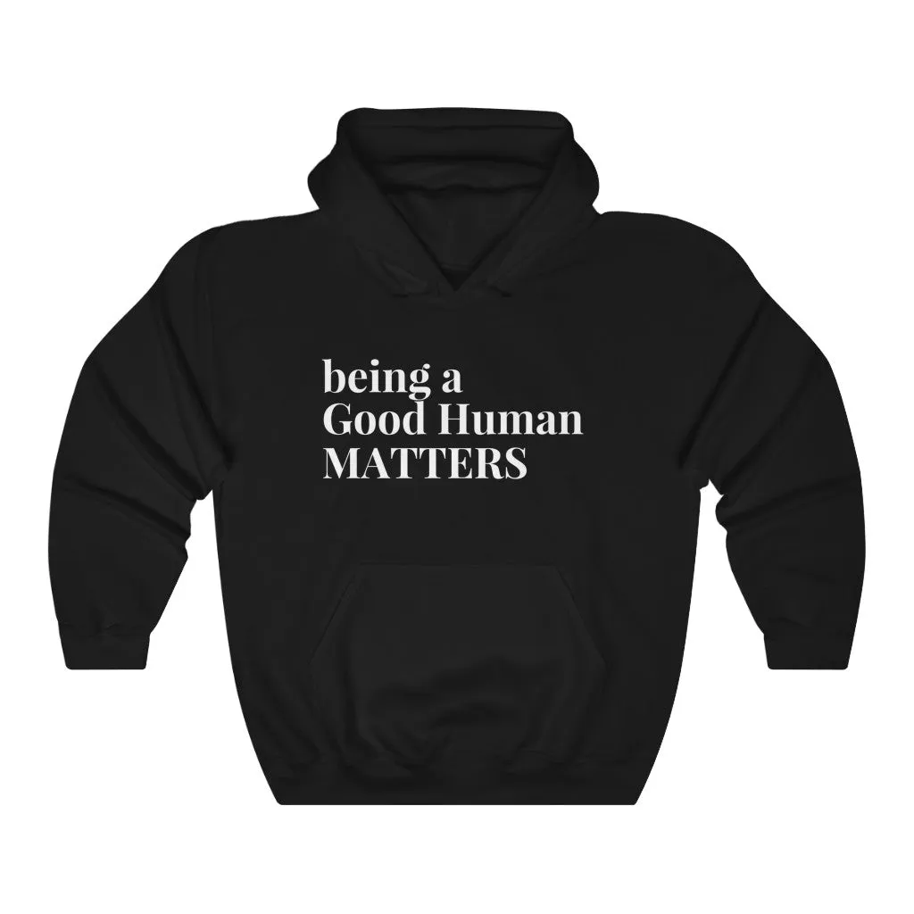 Good Human Unisex Hoodie