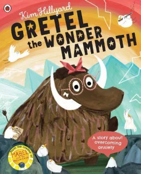 Gretel The Wonder Mammoth