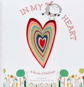 In My Heart: A Book of Feelings by Jo Witek