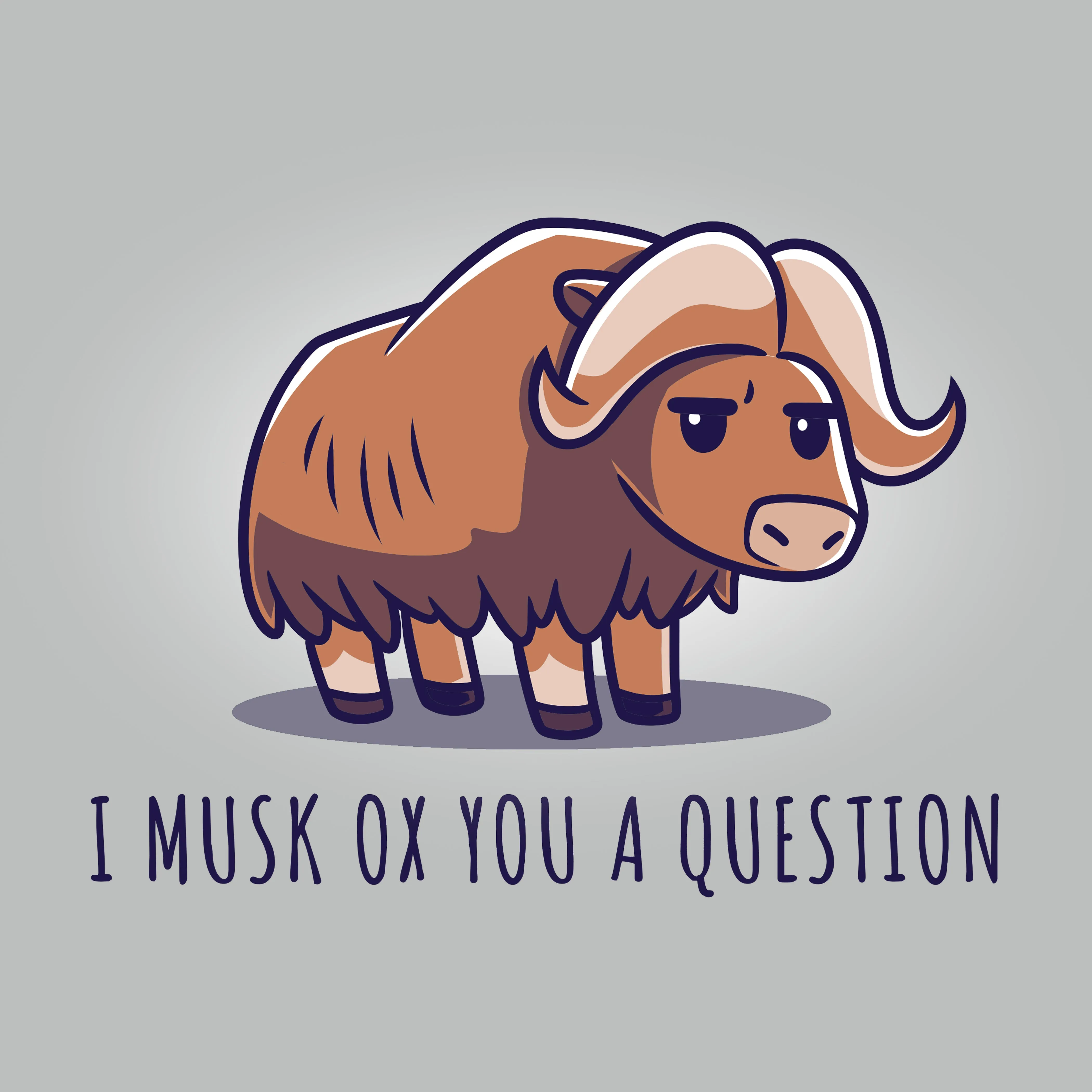 Musk Ox You a Question