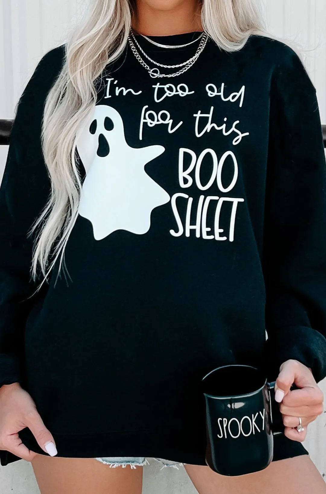 "Too Old For This Boo Sheet" Graphic - Multiple Shirt Options (Black) - Print On Demand